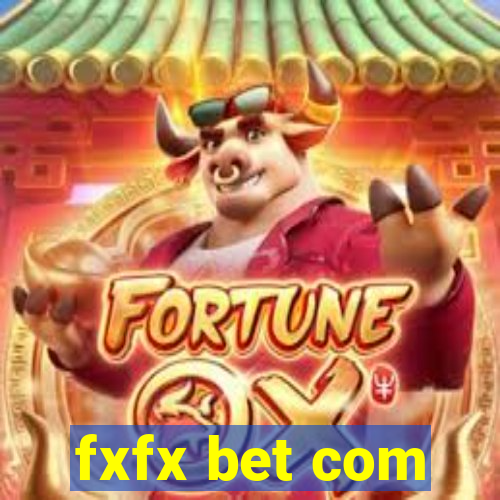 fxfx bet com